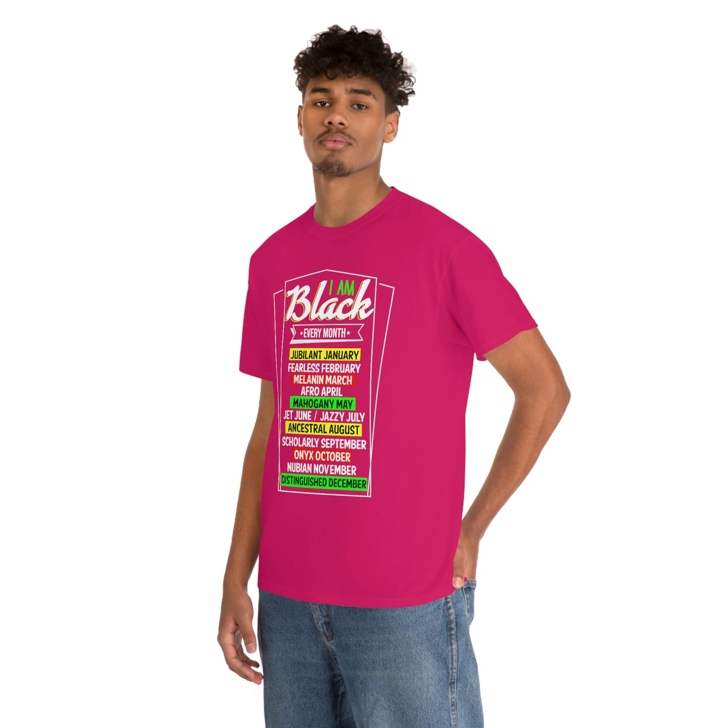 I am Black Every Month Unisex Heavy Cotton Tee