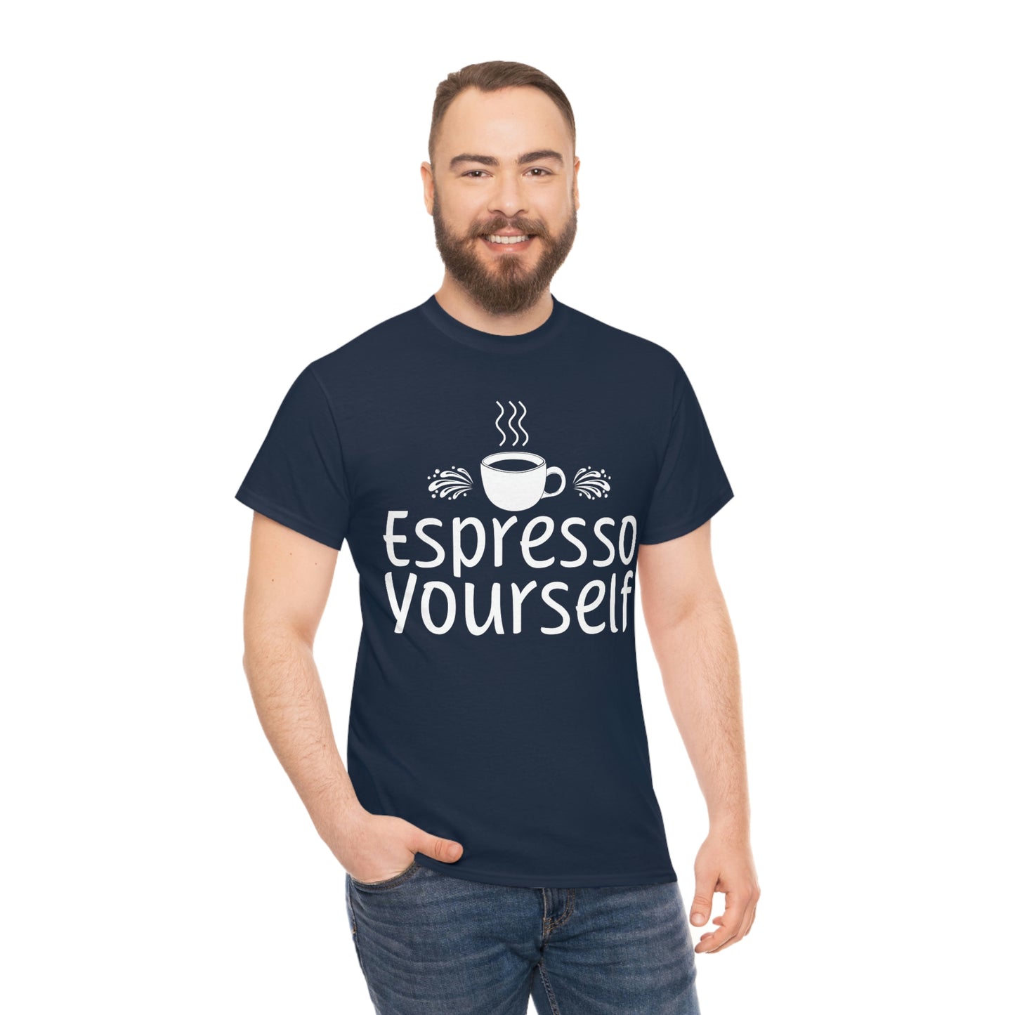 Espresso Yourself Unisex Heavy Cotton Tee