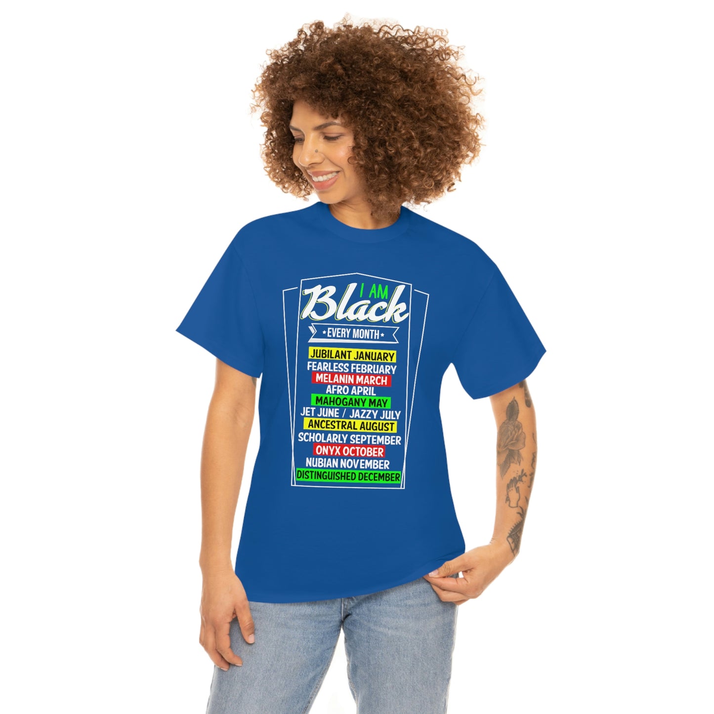 I am Black Every Month Unisex Heavy Cotton Tee