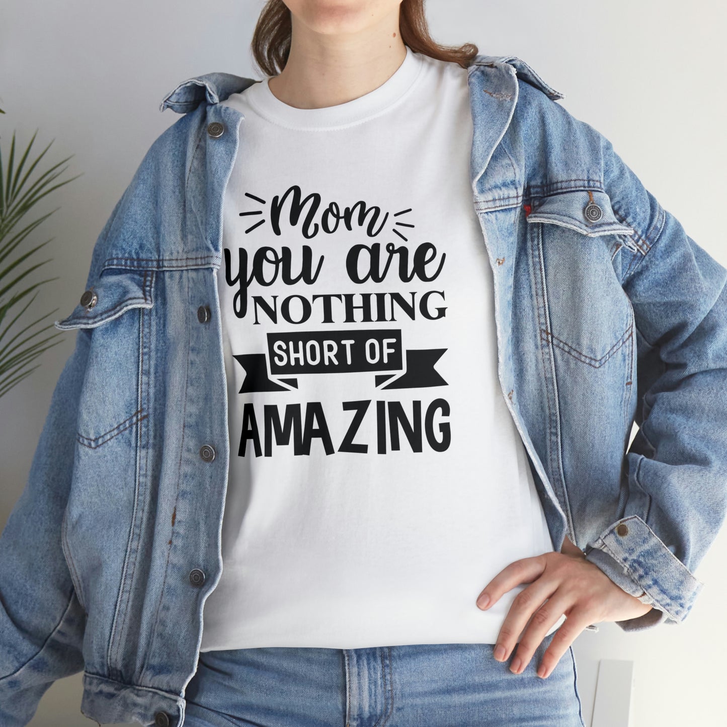 Mom you are amazing Unisex Heavy Cotton Tee