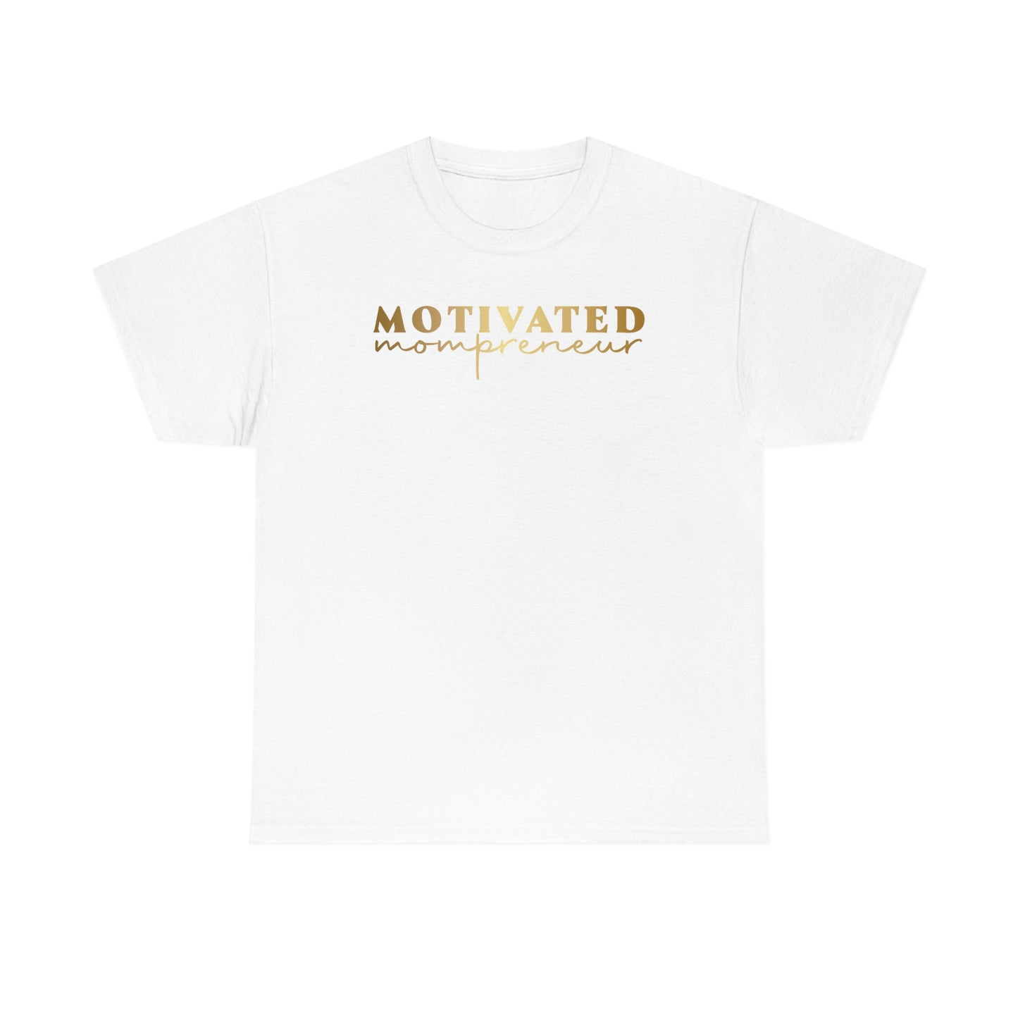 Motivated Mompreneur Unisex Heavy Cotton Tee