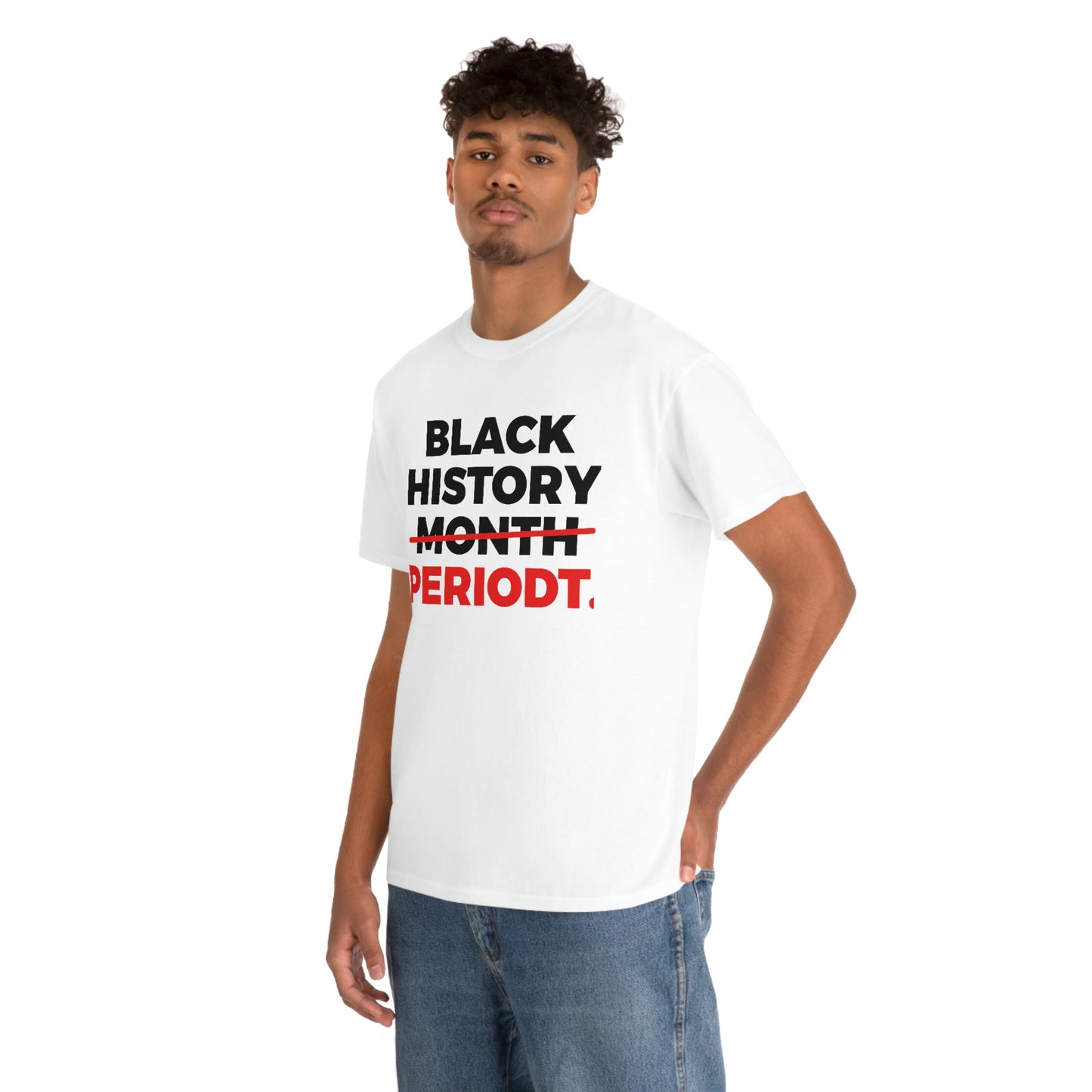 Black History Periodt Unisex Heavy Cotton Tee