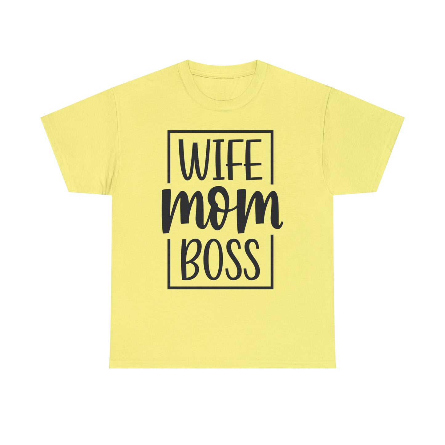 Mom, Wife, Boss Unisex Heavy Cotton Tee