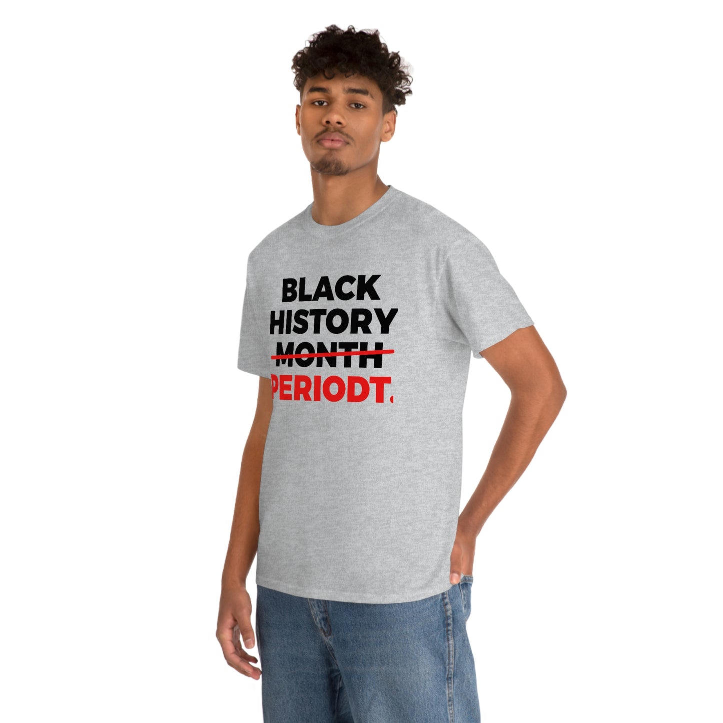 Black History Periodt Unisex Heavy Cotton Tee