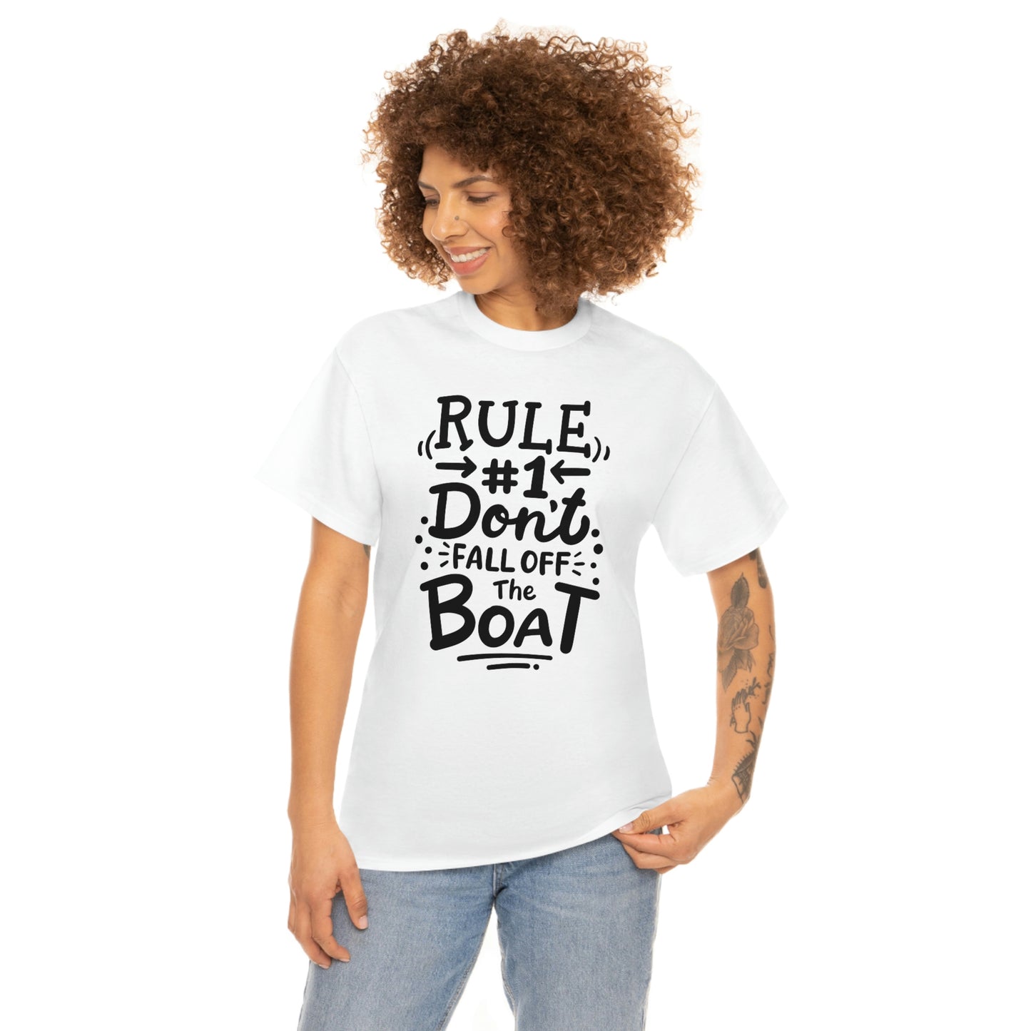 Don't fall off the boat Cotton Tee